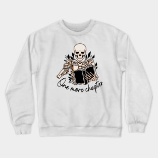 One More Chapter Skeleton Book Lover Crewneck Sweatshirt